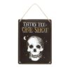 Entry Fee One Shot Hanging Metal Sign