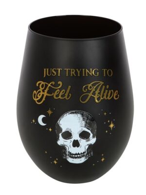 Trying to Feel Alive Stemless Wine Glass