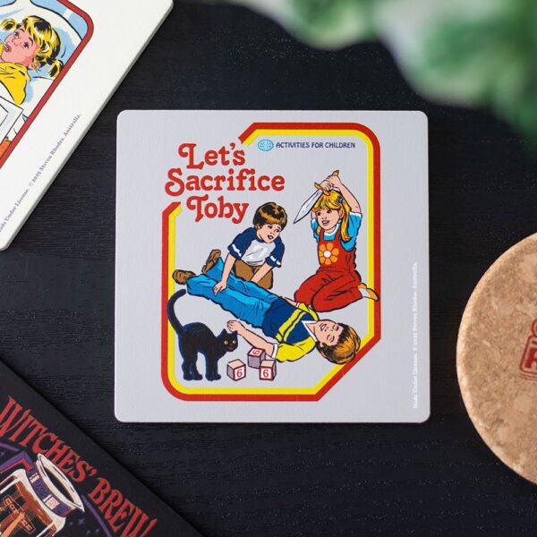 Let's Sacrifice Toby Coaster by Steven Rhodes - Spiritual Home Decor