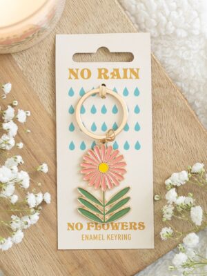 No Rain, No Flowers Keyring - Spiritual Home Decor